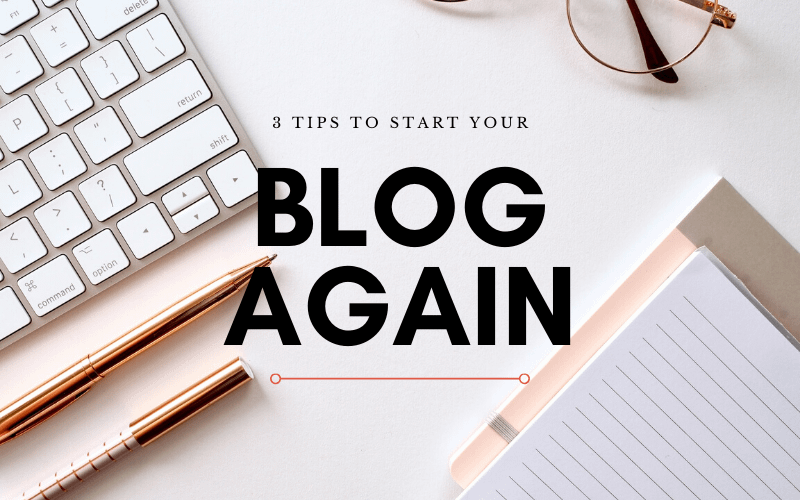 3 Simple Ways to Restart a Blog